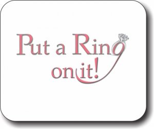 (image for) Put a Ring on it Mousepad