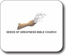 (image for) Seeds of Greatness Bible Church Mousepad