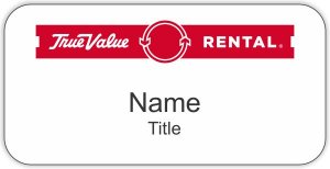 (image for) True Value Rental White Name Badge