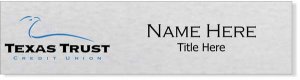 (image for) Texas Trust Credit Union Silver Name Plate