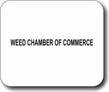 (image for) Weed Chamber of Commerce Mousepad